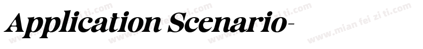 Application Scenario字体转换